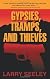 Gypsies, Tramps, and Thieves