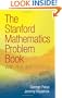 The Stanford Mathematics Problem Book: With Hints and Solutions (Dover Books on Mathematics)