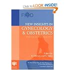 New Insights in Gynecology and Obstetrics: Research and Practice by B. Ottesen and A. Tabor