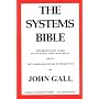 The Systems Bible: The Beginner's Guide to Systems Large and Small