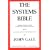 The Systems Bible: The Beginner's Guide to Systems Large and Small