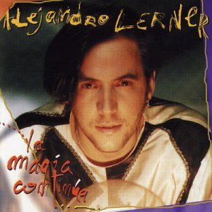 Alejandro Lerner - La Magia Continua - Zortam Music