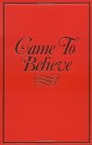 Came to Believe