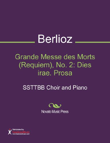 Grande Messe des Morts (Requiem), No. 2: Dies irae. Prosa Sheet Music (SSTTBB Choir and Piano)