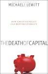 The Death of Capital: How Creative Po...