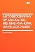 Autobiography of Ma-ka-tai-me-she-kia-kiak, or Black Hawk