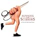 Running with Scissors