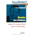 Booster son business - Gagner de nouveaux clients gr�ce au Networking...