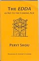 The EDDA as Key to the Coming Age