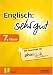 Englisch: sehr gut 7. Klasse: Verstehen - üben - testen (inklusive Download für Phase-6): Verstehen - üben - testen
