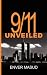 9/11 Unveiled