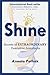 SHINE: Secrets of Extraordinary Executive Assistants