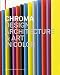 Chroma: Design, Architecture and Art in Color