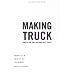 �Ƌ������A�X������B����Ȗ����B -MAKING TRUCK-