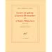 Lettres de prison � Lucette Destouches et � Ma�tre Mikkelsen, 1945-1947