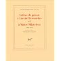 Lettres de prison � Lucette Destouches et � Ma�tre Mikkelsen, 1945-1947