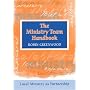 The Ministry Team Handbook: Local Ministry as Partnership