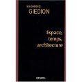 Espace, temps, architecture