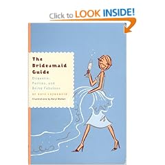 The Bridesmaid's Guide