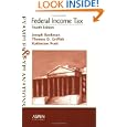 Federal Income Tax: Examples and Explanations (Examples & Explanations)