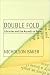 Double Fold: Libraries and the Assault on Paper width=