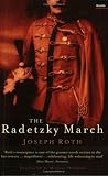The Radetzky March (Works of Joseph Roth)