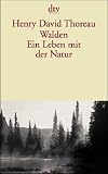 Walden. Ein Leben mit der Natur.
