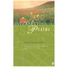 Interpreting the Psalms: Issues and Approaches