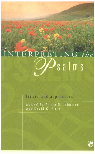 Interpreting the Psalms: Issues and Approaches