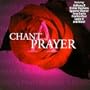 Chant a Prayer