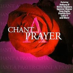 Chant a Prayer by Various Artists, Bobby Crystal, Lukie D, Frankie Paul, and Spanner Banner (Audio CD - 1998)