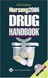 Nursing 2006 Drug Handbook (Nursing Drug Handbook) [26th Edition] (Nursing Drug Handbook)