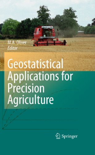 Geostatistical Applications for Precision Agriculture