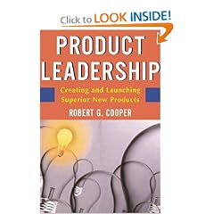 Product Leadership Pathways to Profitable Innovation Second Edition: Robert G. Cooper