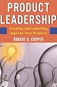 Product Leadership Pathways to Profitable Innovation