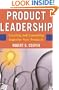 Product Leadership Pathways to Profitable Innovation