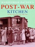 Marguerite Patten's Post-war Kitchen