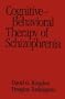Cognitive-Behavioral Therapy Of Schizophrenia