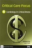 Books : Critical Care Focus 6: Cardiology
