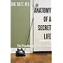 Anatomy of a Secret Life: The Psychology of Living a Lie