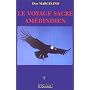 Le voyage sacré amérindien
