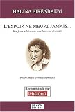 L'espoir ne meurt jamais par Birenbaum