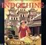Indochine: Original Motion Picture Soundtrack