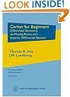 Cartan for Beginners: Differential Geometry Via Moving Frames and Exterior Differential Systems (Graduate Studies in Mathematics)