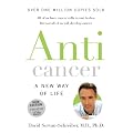 Anticancer: A New Way Of Life