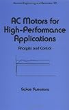 Review CRC  / Ac Motors for High Performance Applications (Electrical and Computer Engineering)