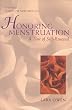 Honoring Menstruation: A Time of Self-renewal