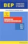 Sujets et corrig�s BEP : �preuves professionnelles