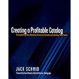 creating a profitable catalog everything you need to know to create a catalog that sells
