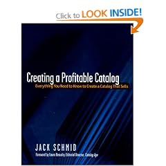 Creating A Profitable Catalog: Everything You Need to Know to Create a Catalog That Sells